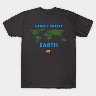 Start With Earth T-Shirt